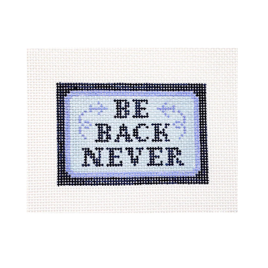 Be Back Never Luggage Tag Insert - The Flying Needles