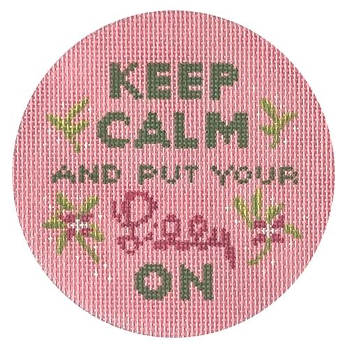 Keep Calm and Put Your Lilly On Round - The Flying Needles