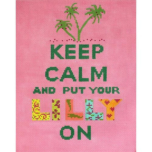 Keep Calm Put Your Lilly On - The Flying Needles